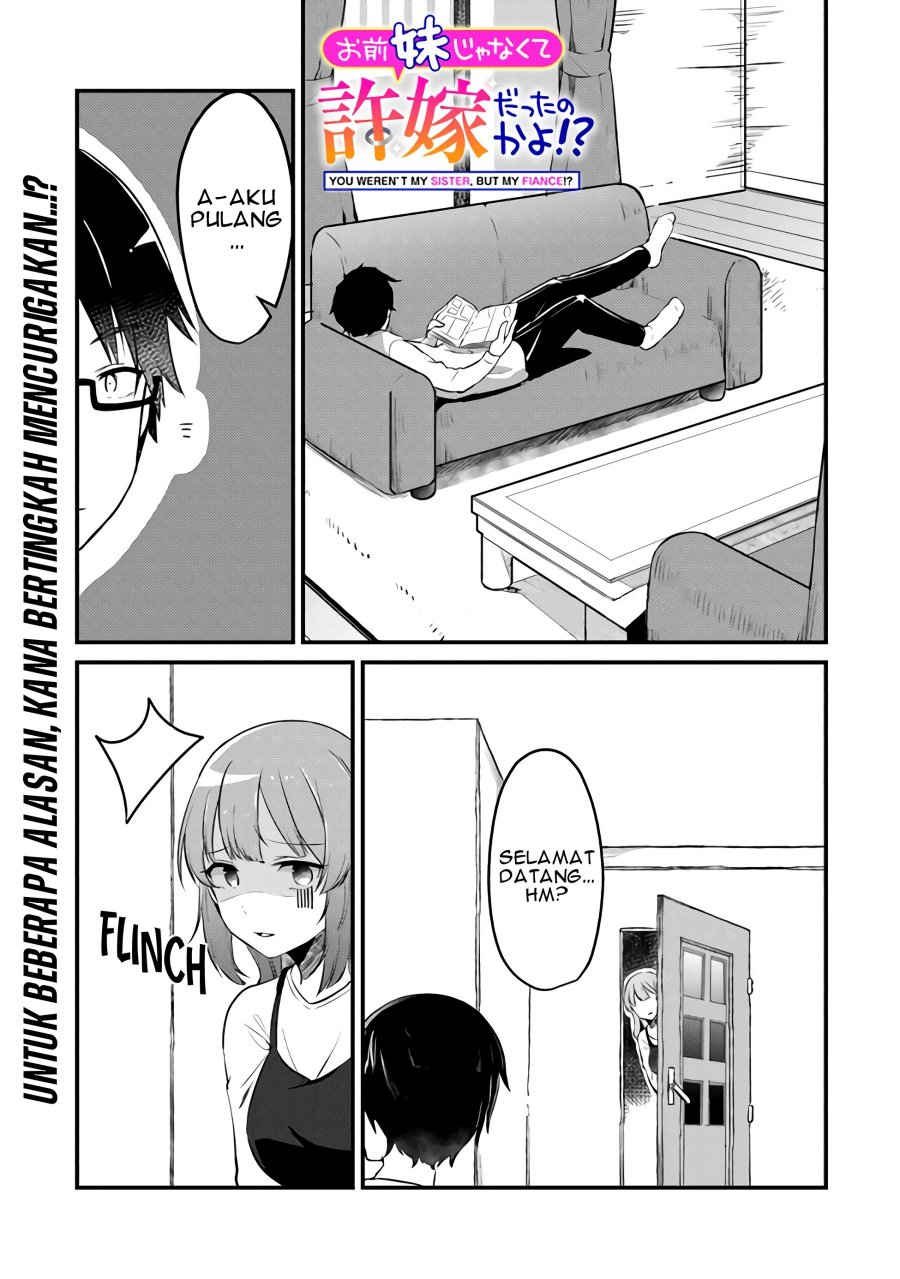 Baca  You Weren’t My Sister, But My Fiancee!? (Omae Imouto Janakute Iinazuke Datta no ka yo!?) Chapter 4 Gambar 2