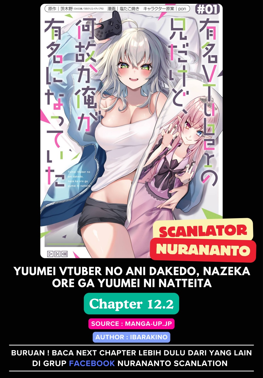 Baca Komik Yuumei VTuber no Ani Dakedo Nazeka Ore ga Yuumei ni Natteita Chapter 12.2 Gambar 1