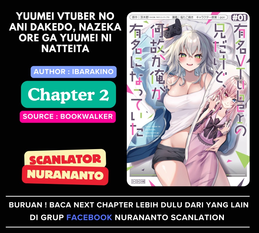 Baca Komik Yuumei VTuber no Ani Dakedo Nazeka Ore ga Yuumei ni Natteita Chapter 2 Gambar 1