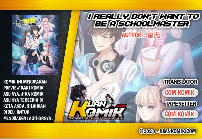 Baca Komik I Really Don’t Want To Be A School Master Chapter 06 Gambar 1