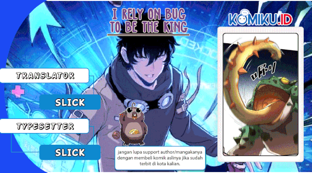Baca Komik I Rely On BUG To Be The King Chapter 16 Gambar 1