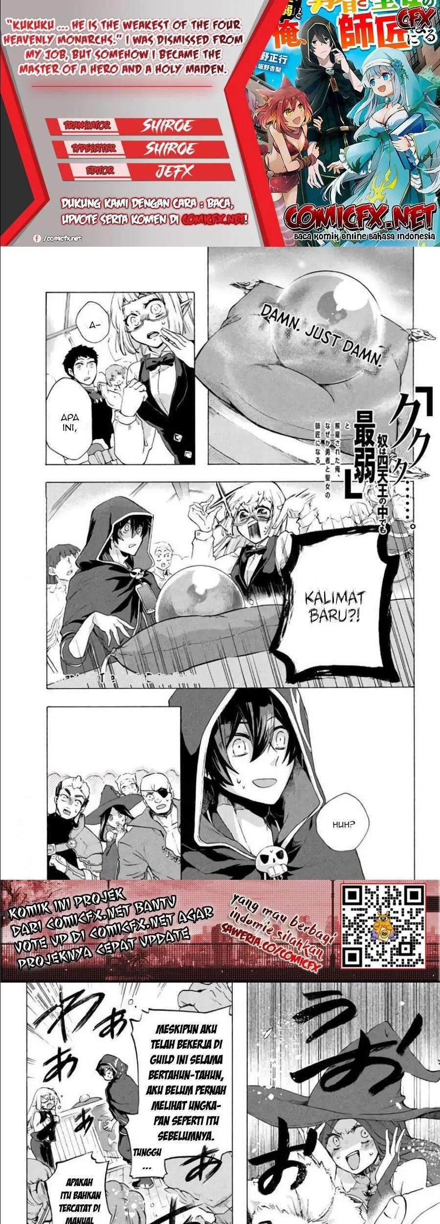 Baca Komik “Kukuku… He is the weakest of the Four Heavenly Monarchs.” I was dismissed from my job but somehow I became the master of a hero and a holy maiden. Chapter 3.1 Gambar 1