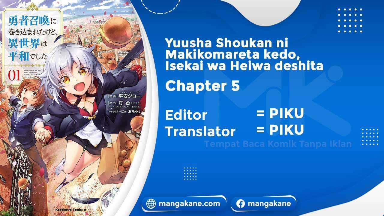 Baca Yuusha Shoukan ni Makikomareta kedo, Isekai wa Heiwa deshita Chapter 5 Gambar 2