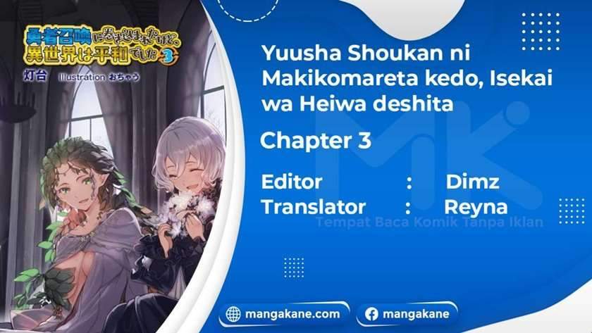 Baca Komik Yuusha Shoukan ni Makikomareta kedo, Isekai wa Heiwa deshita Chapter 3 Gambar 1