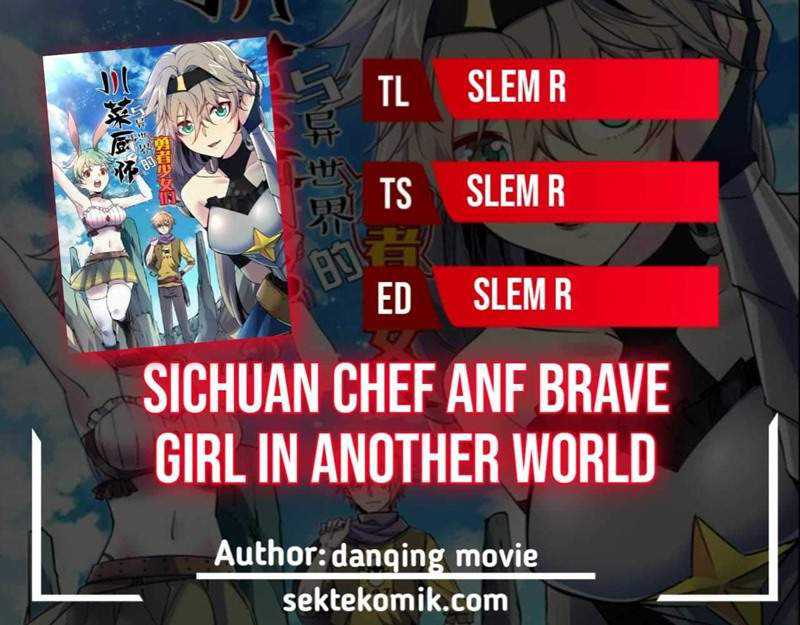 Baca Komik Sichuan Chef and Brave Girl in Another world Chapter 06 Gambar 1