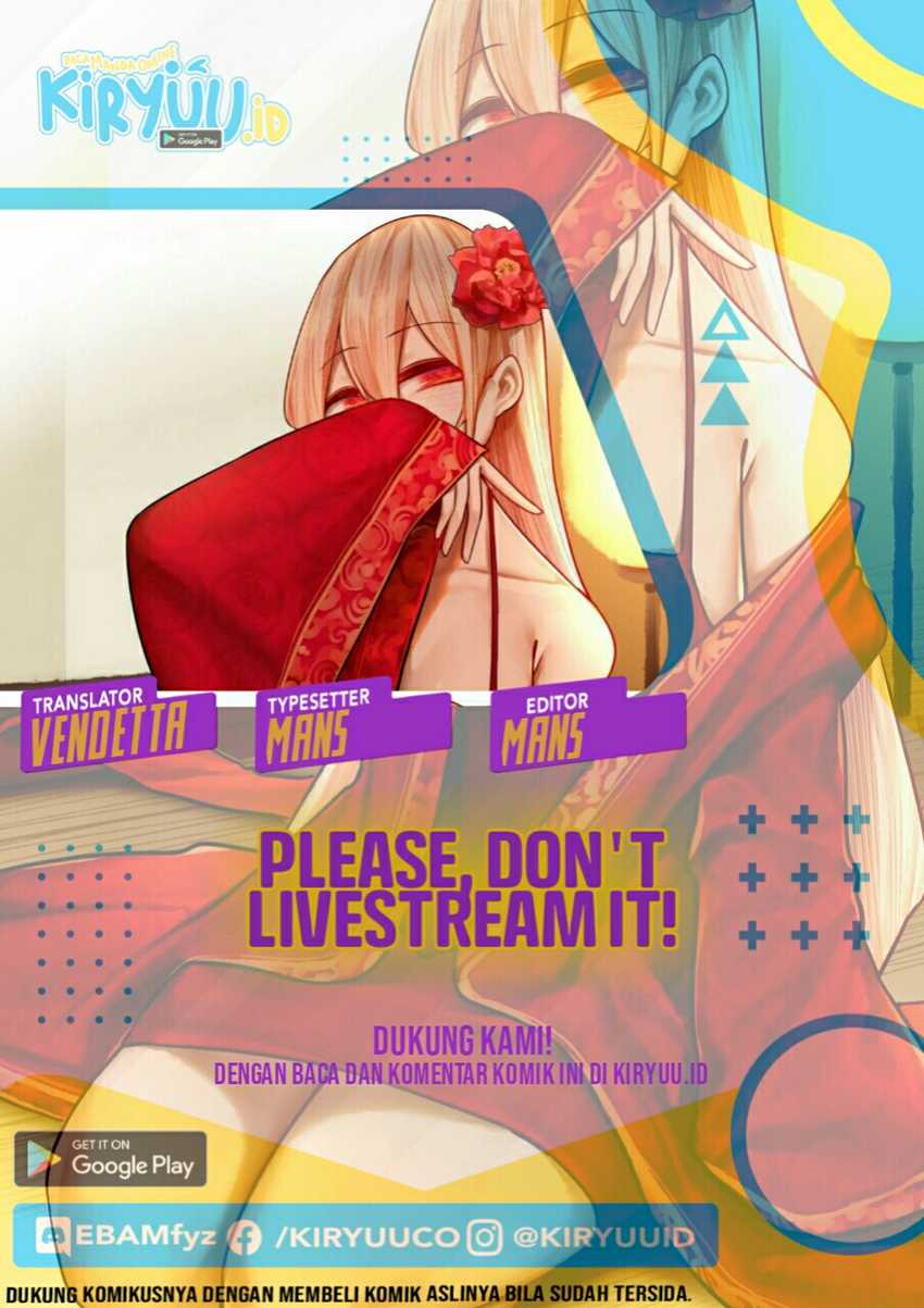 Baca Komik Miss, don’t livestream it! Chapter 30 Gambar 1