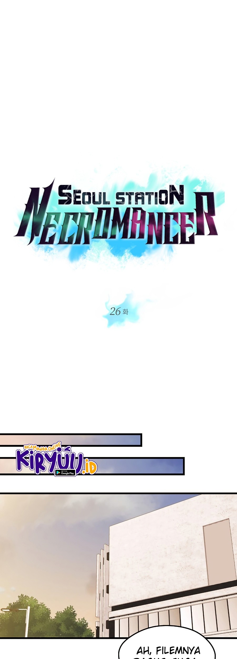 Seoul Station Necromancer Chapter 26 Gambar 16