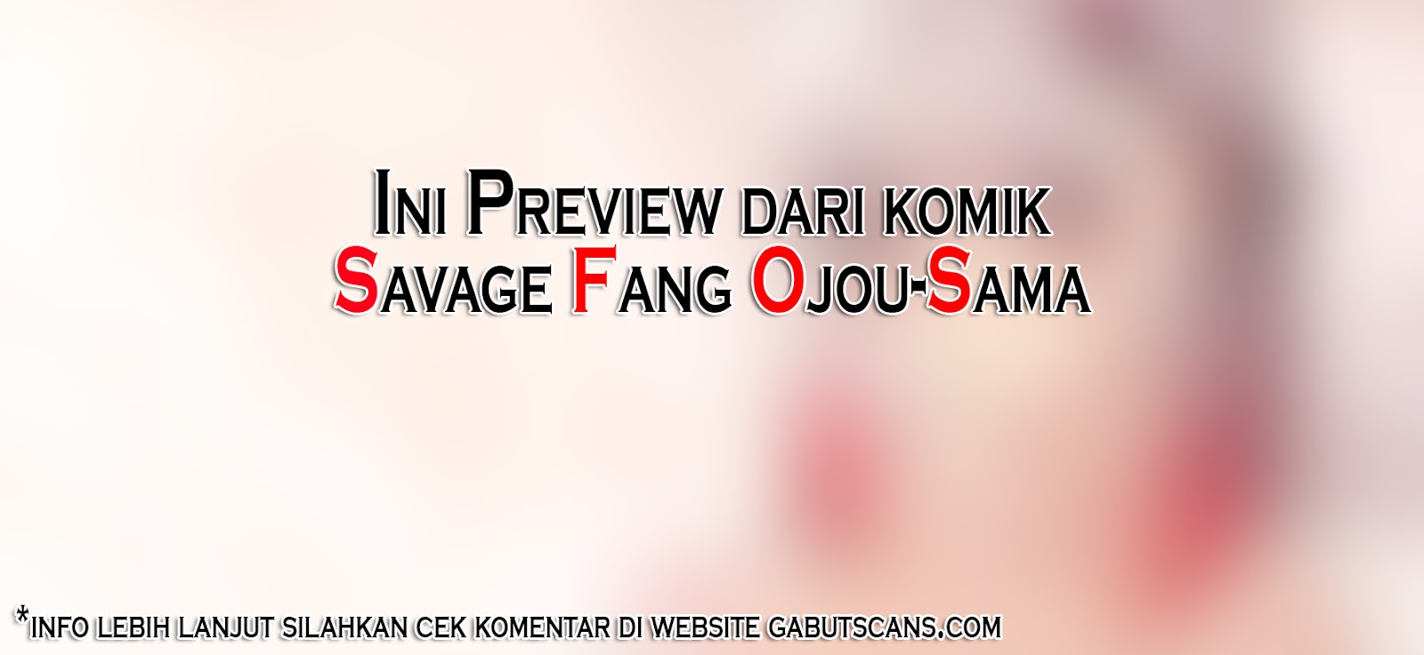 Baca  Savage Fang Ojou-sama Chapter 00.2 Gambar 2