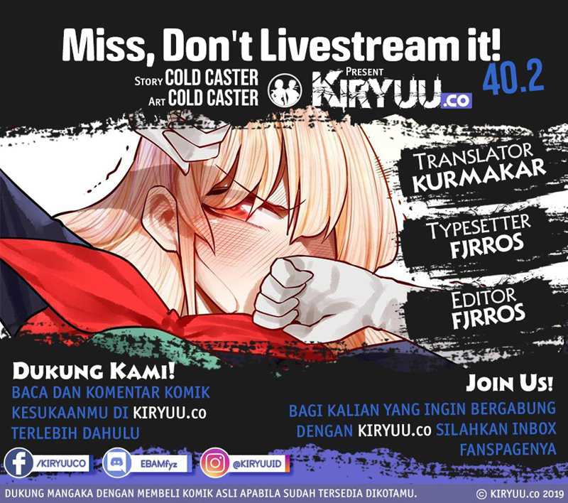 Baca Komik Miss, don’t livestream it! Chapter 40.2 Gambar 1
