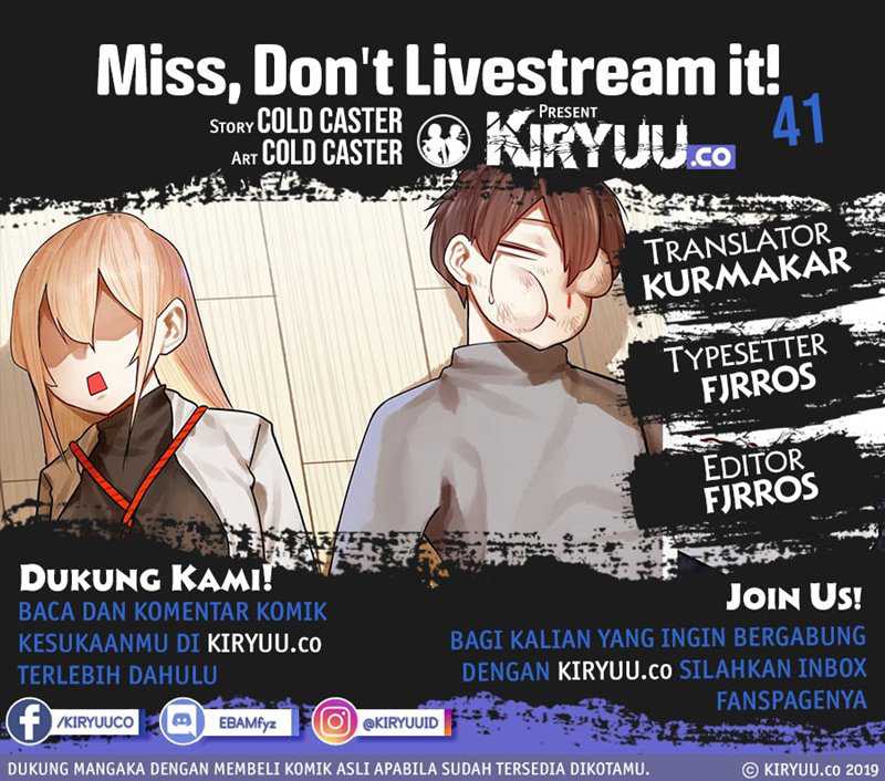 Baca Komik Miss, don’t livestream it! Chapter 41 Gambar 1