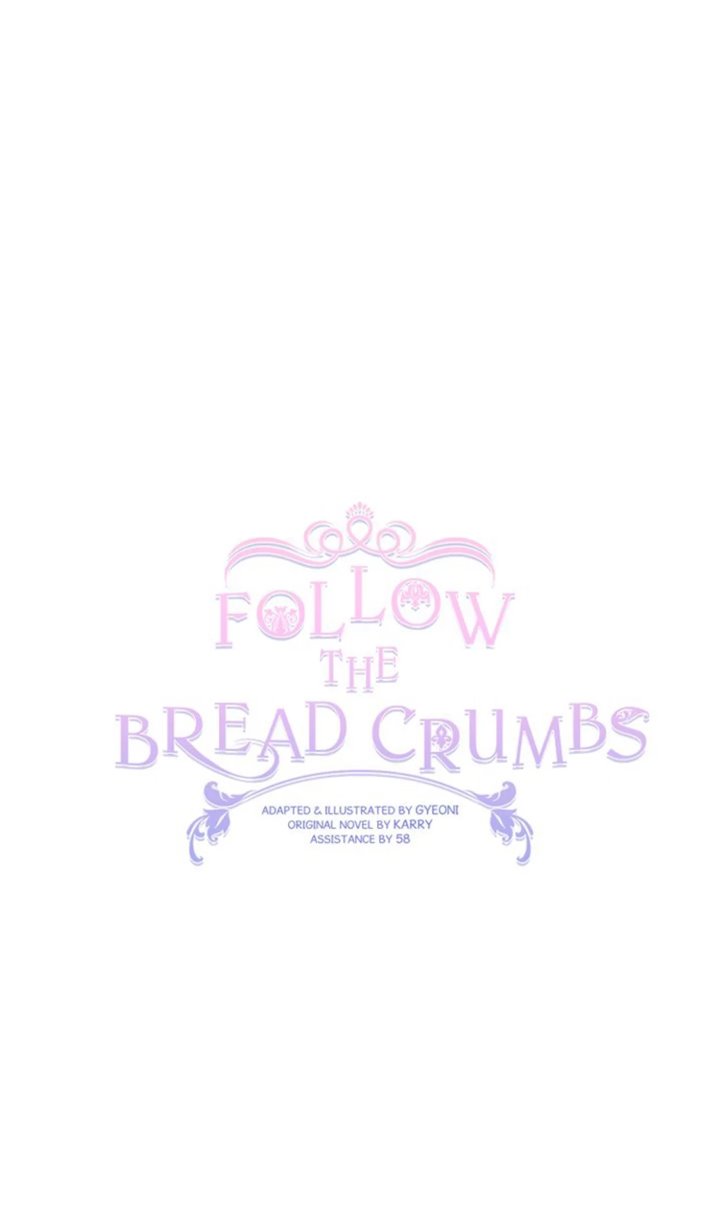 Follow The Bread Crumbs