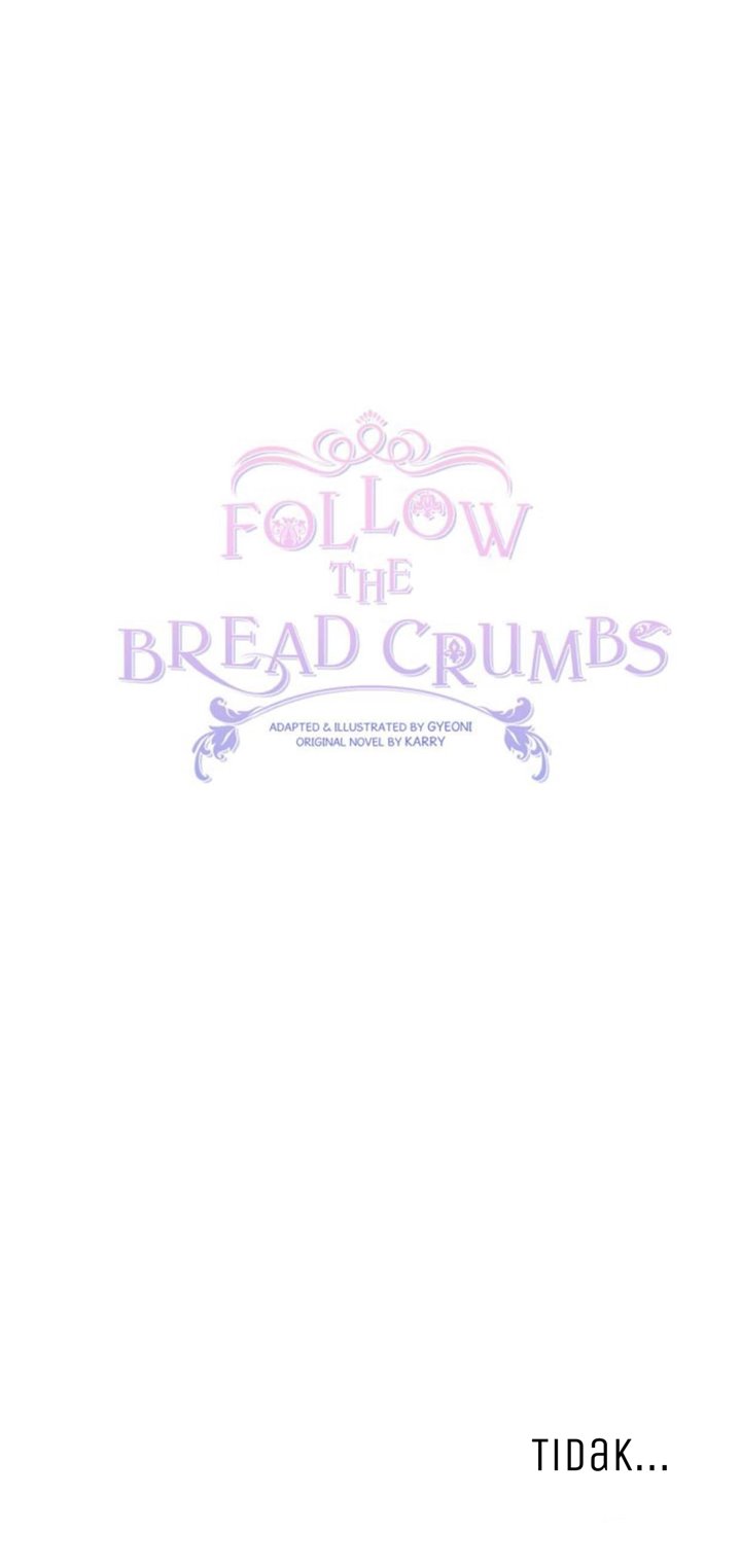 Follow The Bread Crumbs