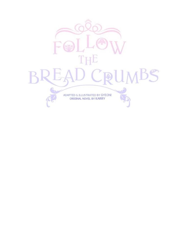 Follow The Bread Crumbs