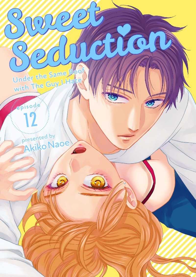 Baca Hitotsu Yane no Shita de… Kirai na Aitsu no Amai Yuuwaku Chapter 12 Gambar 2