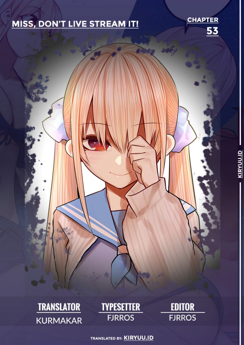 Baca Komik Miss, don’t livestream it! Chapter 53 Gambar 1