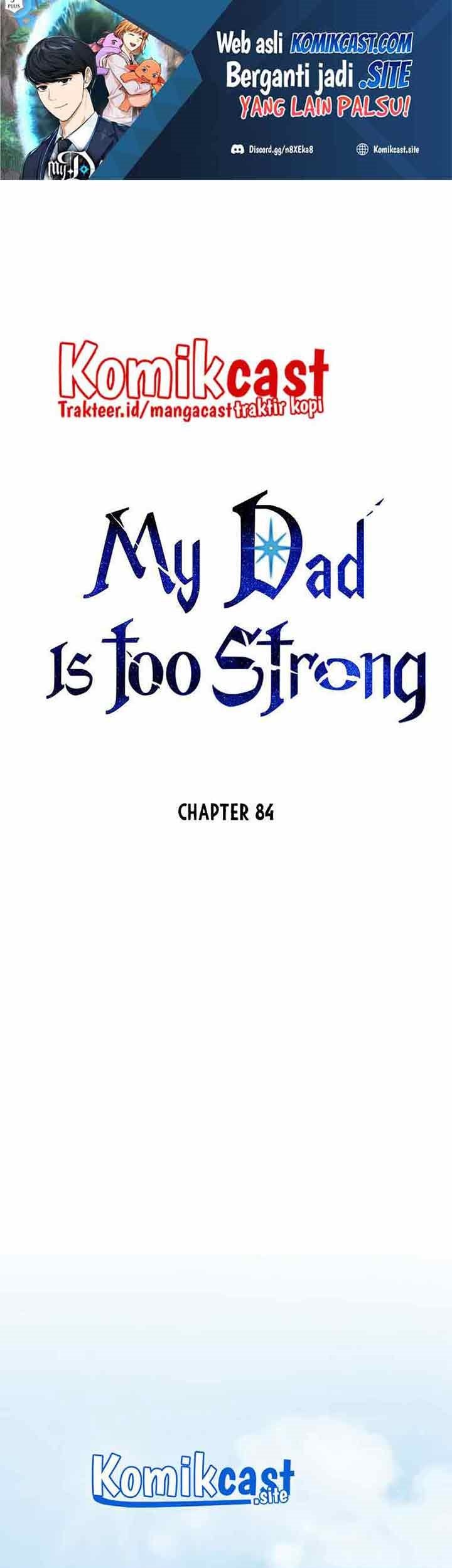 Baca  My Dad Is Too Strong Chapter 84 Gambar 2