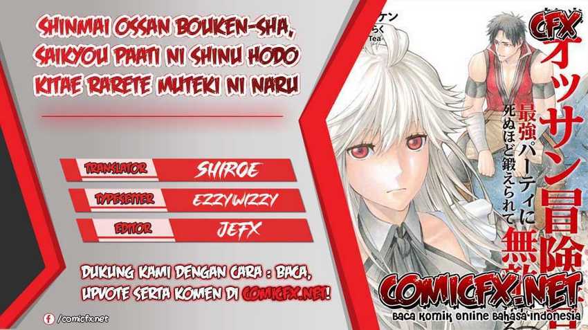 Baca Komik Shinmai Ossan Bouken-sha, Saikyou paati ni shinu hodo kitae rarete Muteki ni naru Chapter 10 Gambar 1