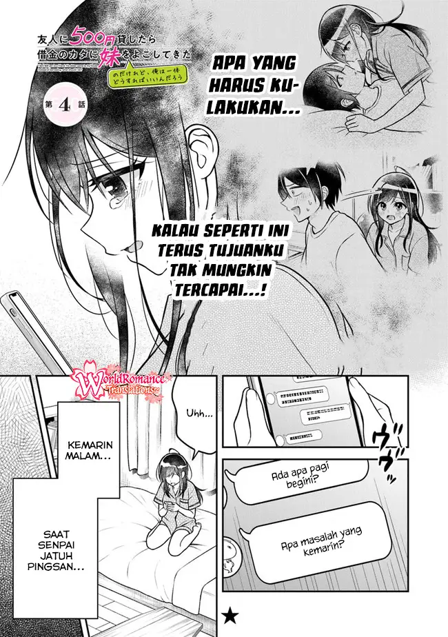 Baca Yuujin ni 500 Yen Kashitara Shakkin no Kata ni Imouto wo Yokoshite Kita Nodakeredo, Ore wa Ittai Dou Sureba Iindarou Chapter 04 Gambar 2