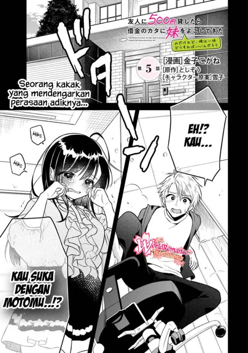 Baca Yuujin ni 500 Yen Kashitara Shakkin no Kata ni Imouto wo Yokoshite Kita Nodakeredo, Ore wa Ittai Dou Sureba Iindarou Chapter 05 Gambar 2