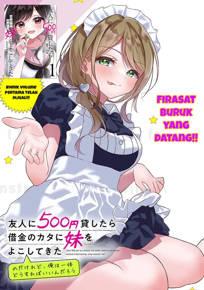 Yuujin ni 500 Yen Kashitara Shakkin no Kata ni Imouto wo Yokoshite Kita Nodakeredo, Ore wa Ittai Dou Sureba Iindarou Chapter 06 Gambar 4