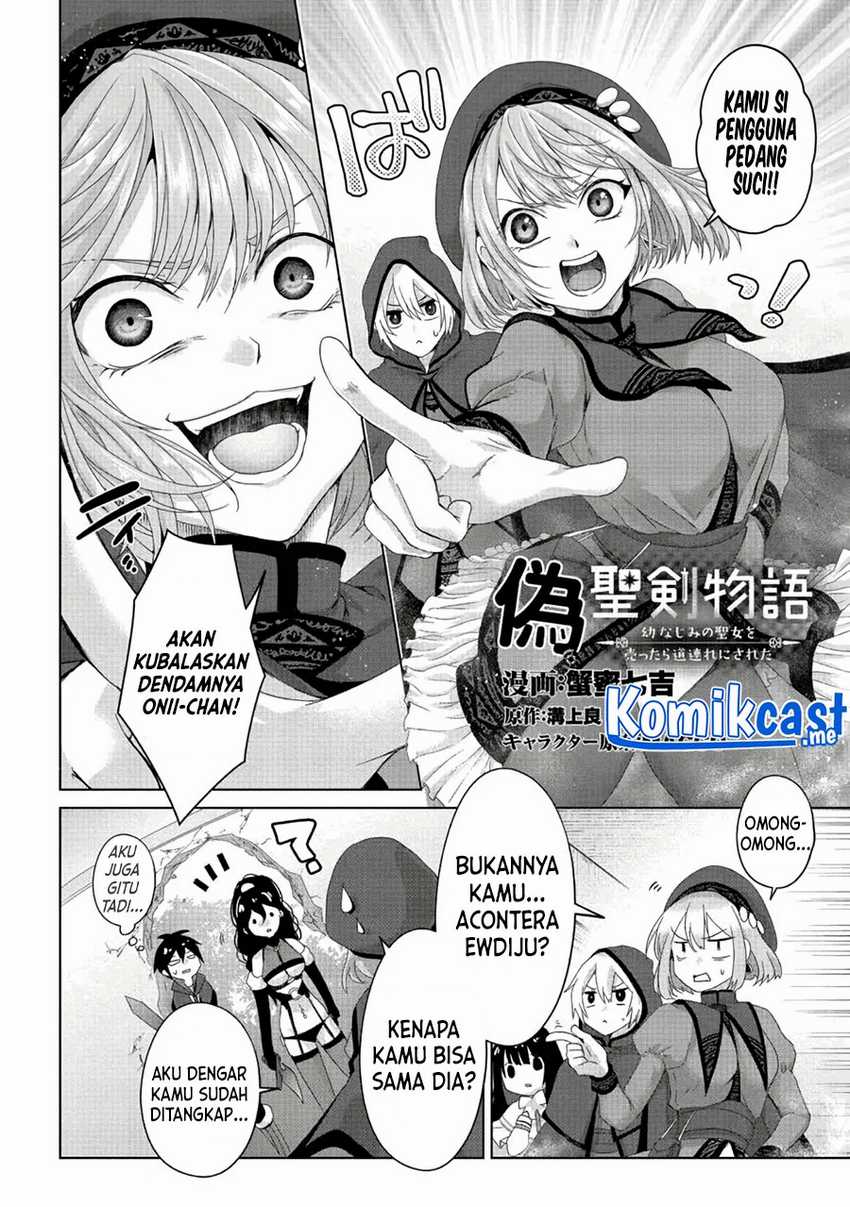 Baca Nise Seiken Monogatari: Osananajimi no Seijo o Uttara Michizure ni Sareta Chapter 21.1 Gambar 2