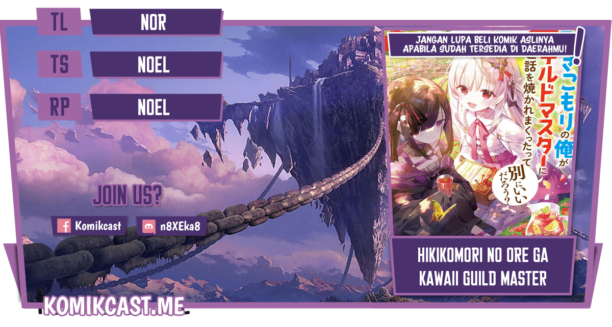 Baca Komik Hikikomori no Ore ga Kawaii Guild Master ni Sewa wo Yakaremakuttatte Betsu ni Ii darou? Chapter 03 Gambar 1