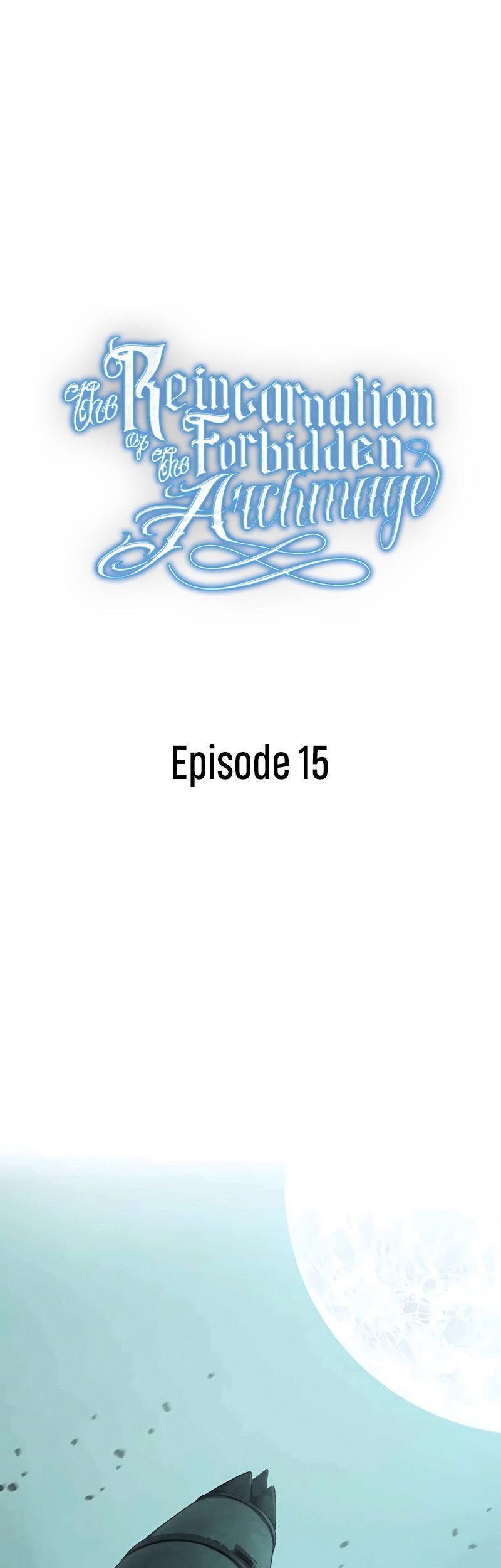 Baca The Reincarnation of the Forbidden Archmage Chapter 15 Gambar 2