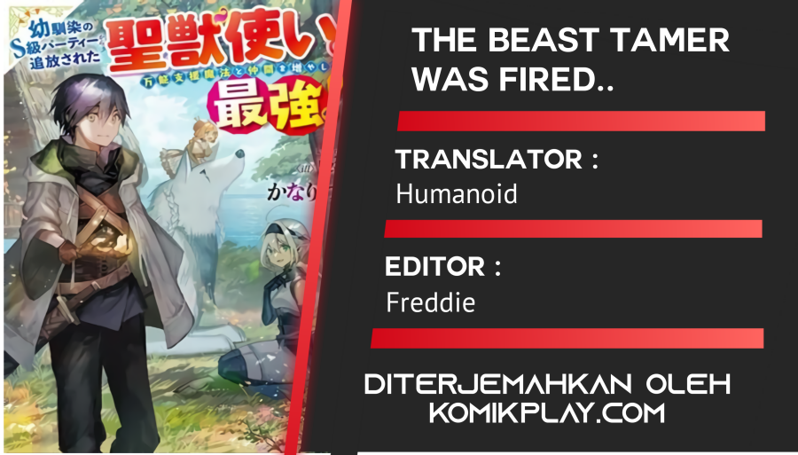 Baca Manga The Beast Tamer was Fired from his Childhood Friends’ S-Rank Party Chapter 02 Gambar 2