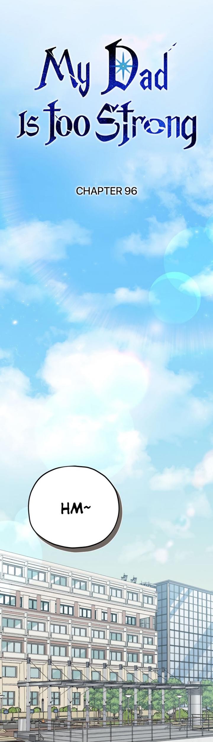 My Dad Is Too Strong Chapter 96 Gambar 17