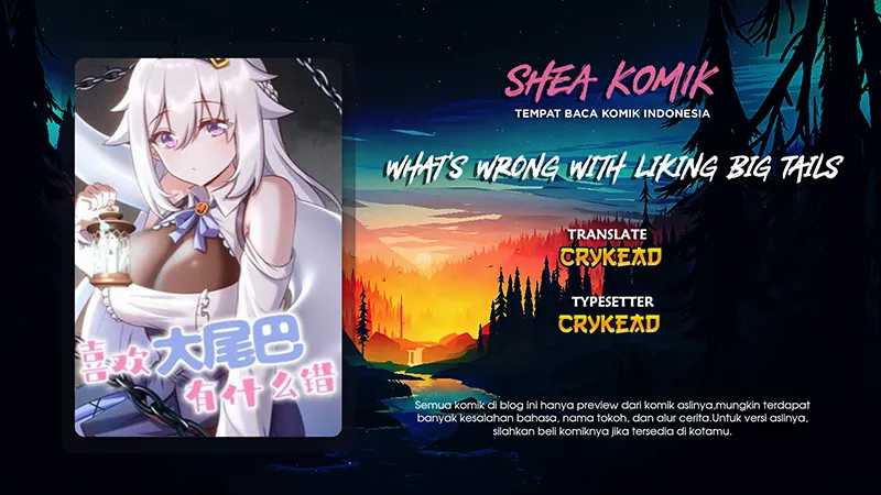 Baca Komik What’s Wrong With Liking Big Tails Chapter 00.1 Gambar 1