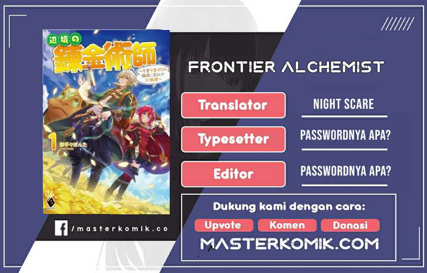 Baca Komik The Frontier Alchemist ~ I Can’t Go Back to That Job After You Made My Budget Zero Chapter 03 Gambar 1