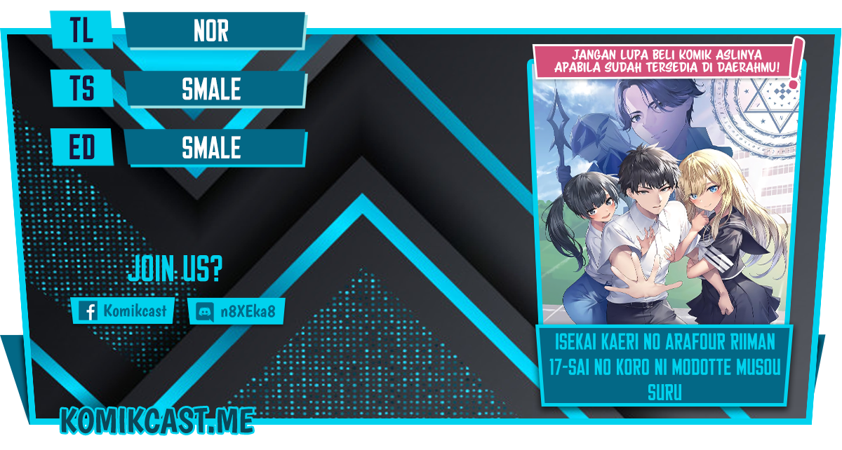 Baca Komik Isekai Kaeri no Arafour Riiman 17-sai no Koro ni Modotte Musou Suru Chapter 01.1 Gambar 1