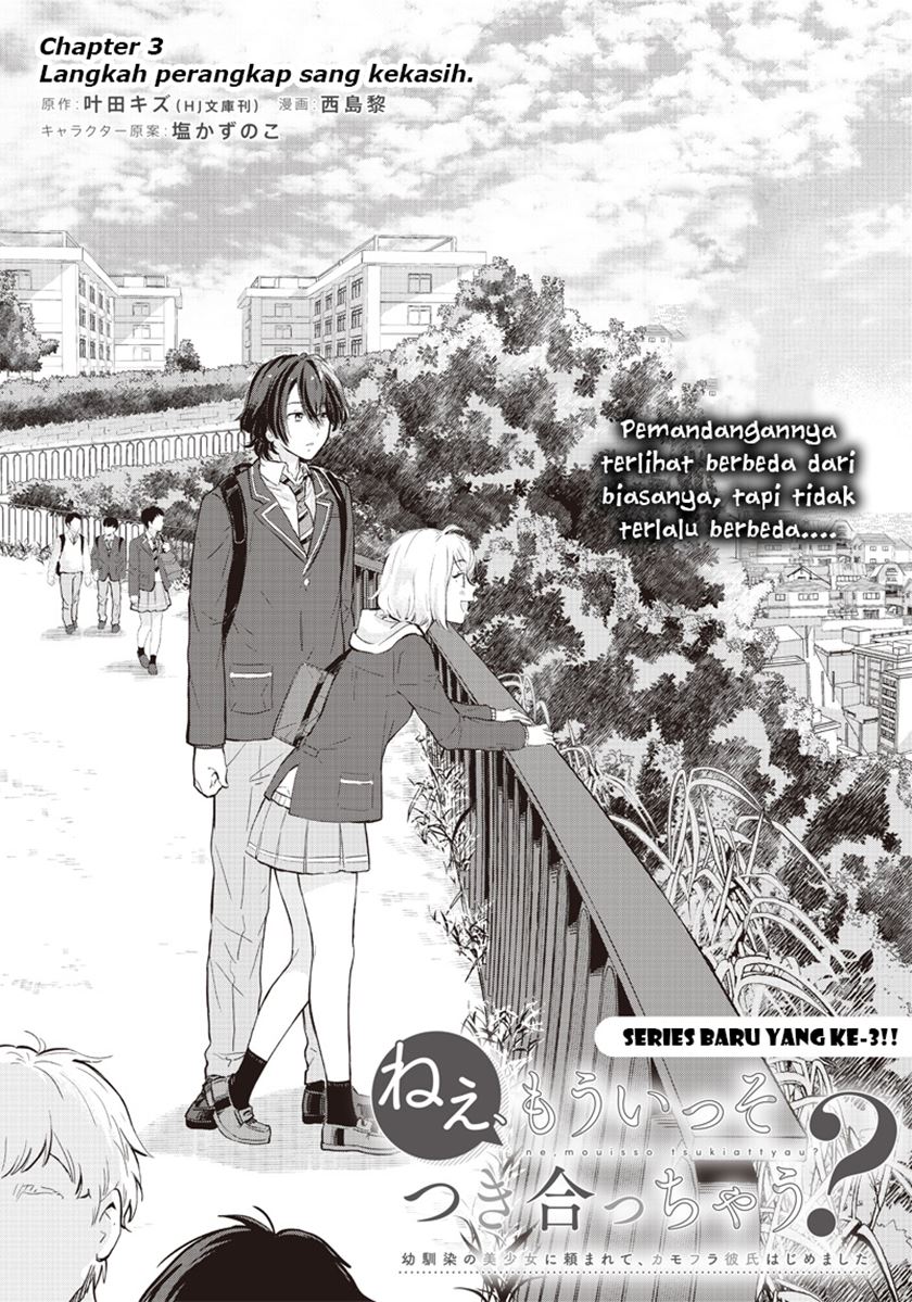 Baca  Nee, Mou Isso Tsukiacchau? Osananajimi no Bishoujo ni Tanomarete, Camo Kareshi Hajimemashita Chapter 03 Gambar 2