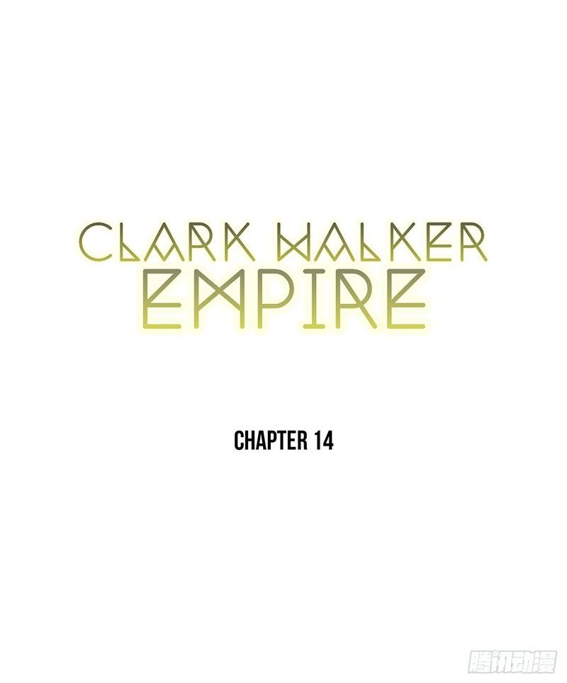 Clark Walker Empire Chapter 14 Gambar 3