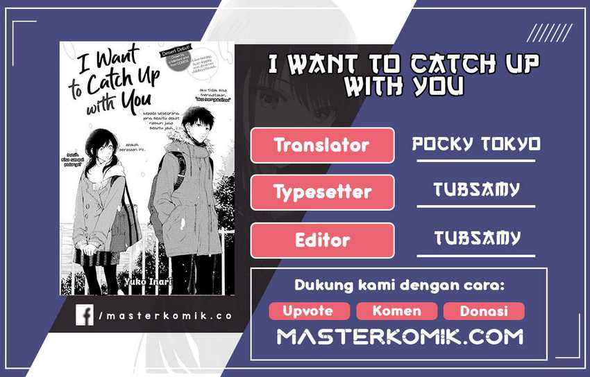 Baca Komik I Want To Catch Up With You Chapter 01 Gambar 1