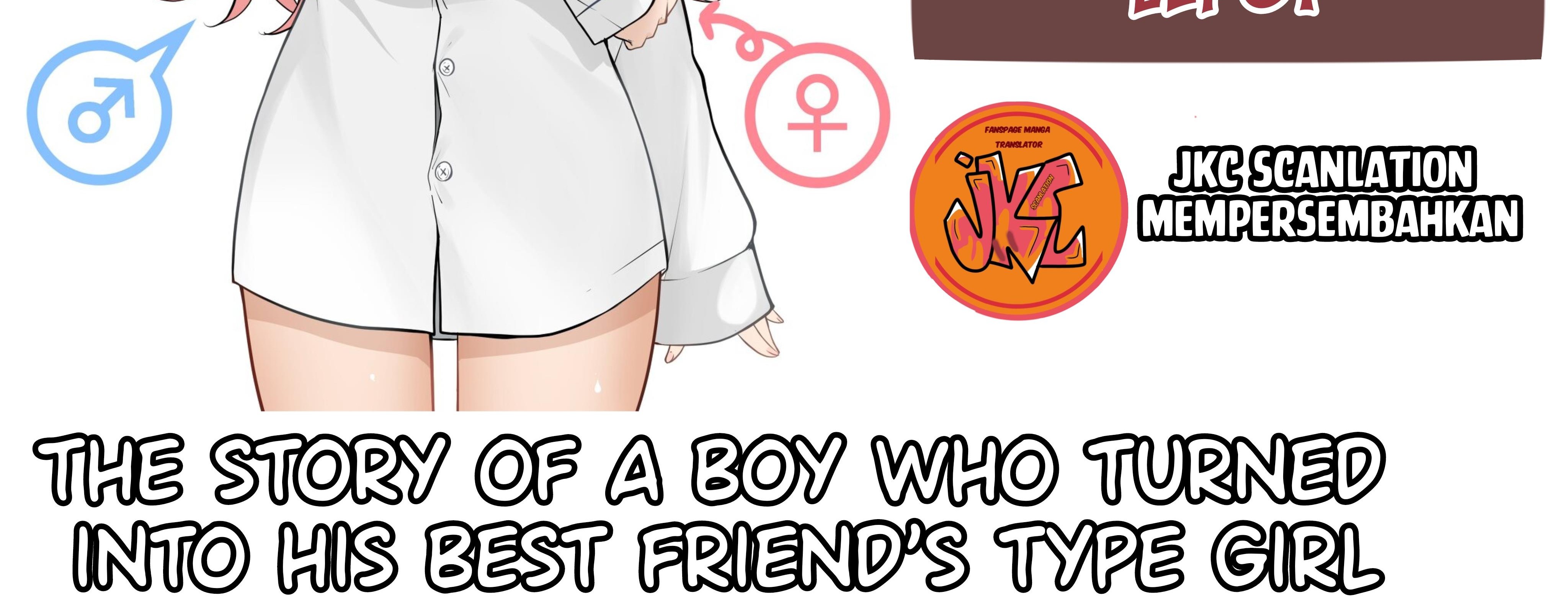 Baca The Story of a Boy Who Turned Into His Best Friend’s Type Girl Chapter 3 Gambar 2
