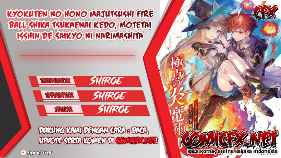 Baca Komik Kyokuten No Hono Majutsushi Fire Ball Shika Tsukaenai kedo, Motetai Isshin De Saikyo Ni Narimashita Chapter 01.1 Gambar 1