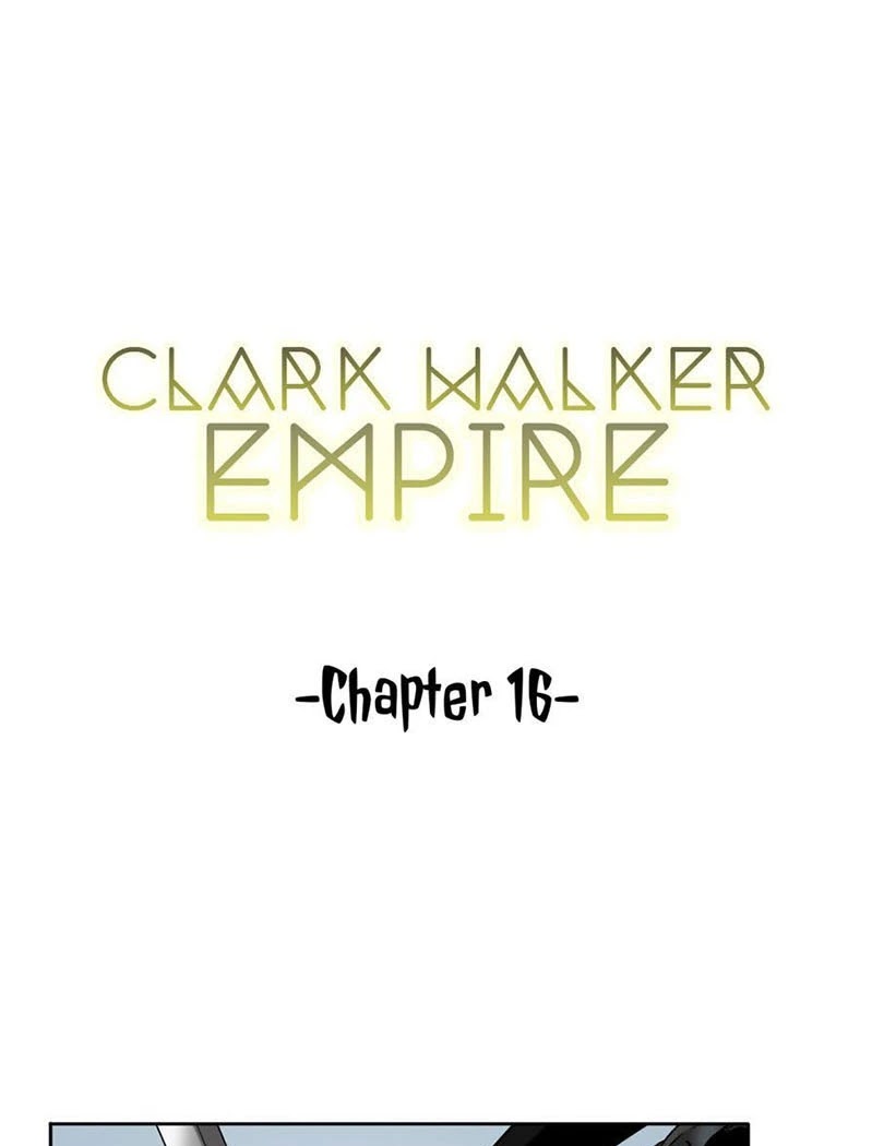 Clark Walker Empire Chapter 16 Gambar 3
