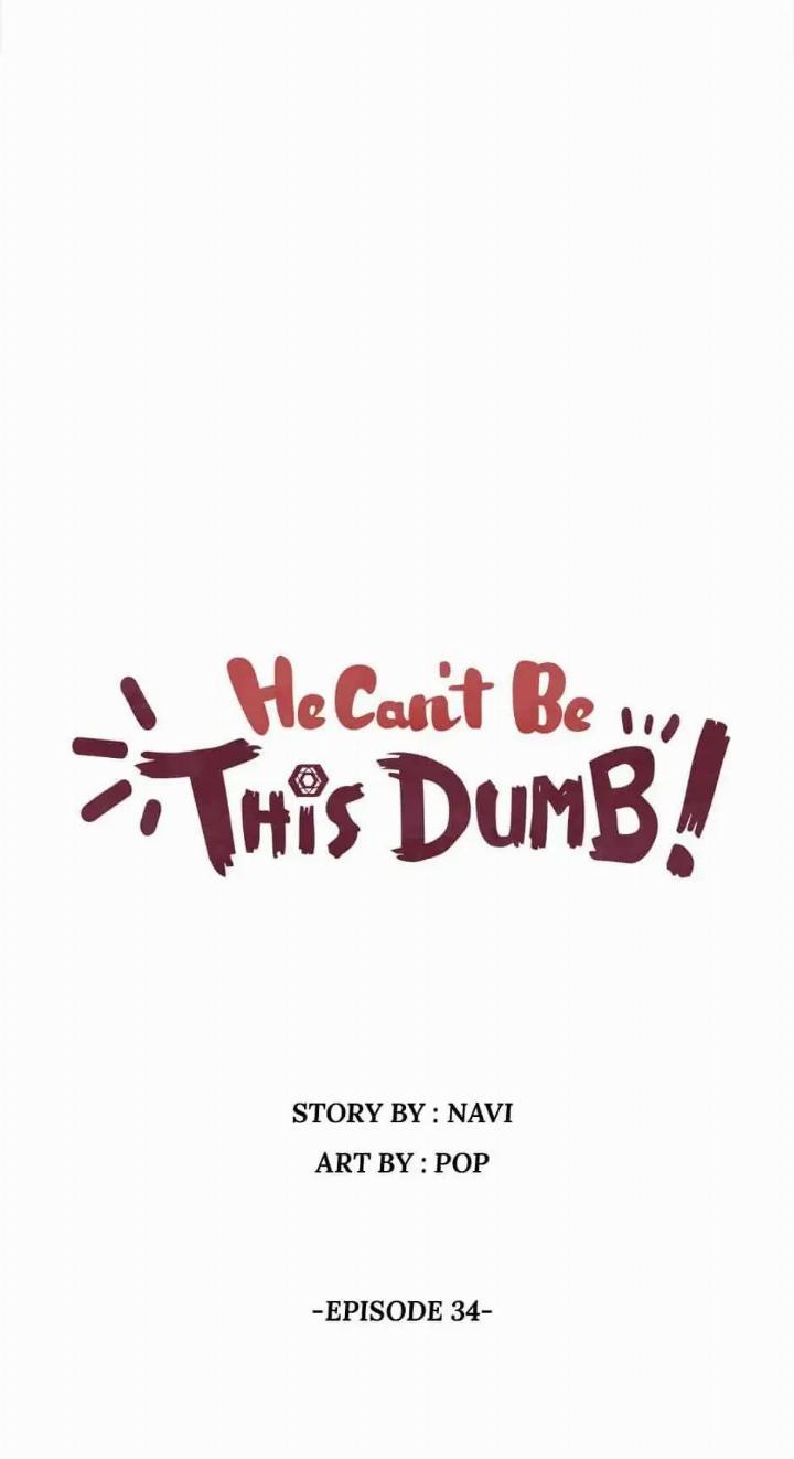 He Can’t Be This Dumb! Chapter 34 Gambar 7