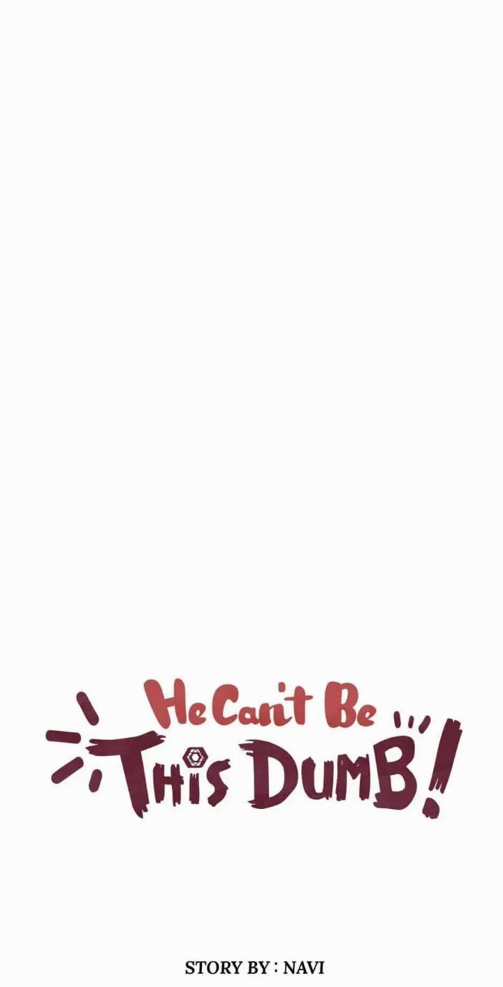 He Can’t Be This Dumb! Chapter 32 Gambar 7
