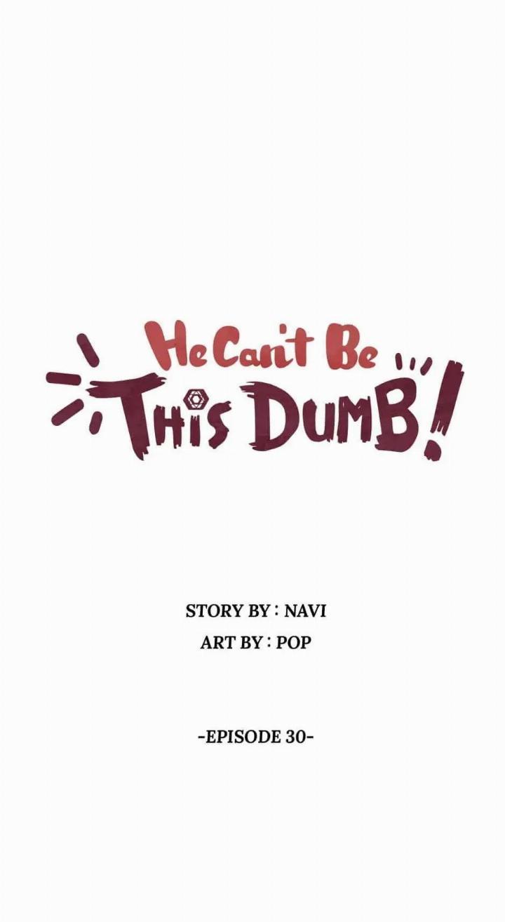 He Can’t Be This Dumb! Chapter 30 Gambar 7