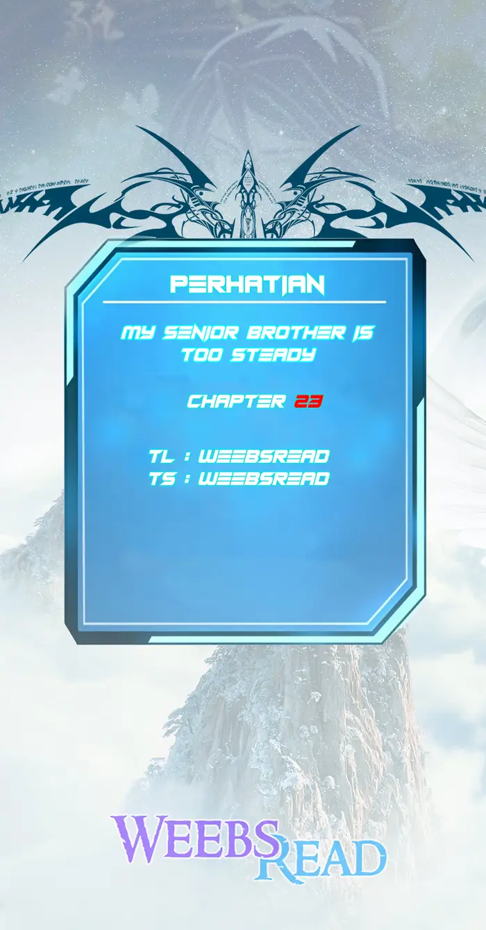 Baca Komik My Senior Brother Is Too Steady Chapter 23 Gambar 1