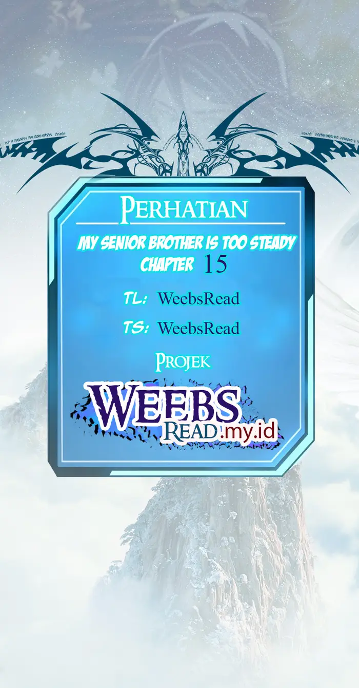 Baca Komik My Senior Brother Is Too Steady Chapter 15 Gambar 1