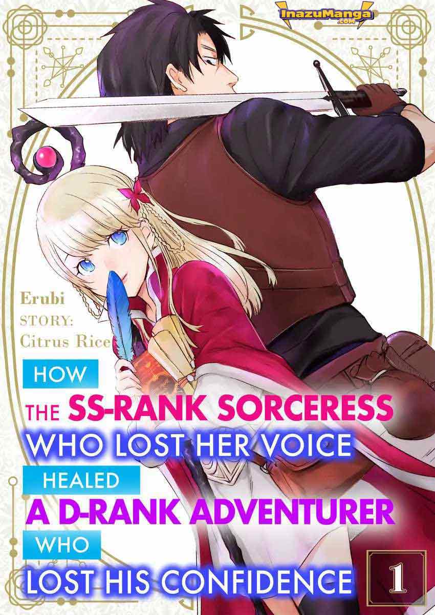 Baca  Party wo Oidasareta Moto Yuusha shibono D Rank Boukensha Koe wo Neru akushita SSS Rank Mahoutsukai Bishoujo wo Hiro Soshite Iyasareru Chapter 01 Gambar 2