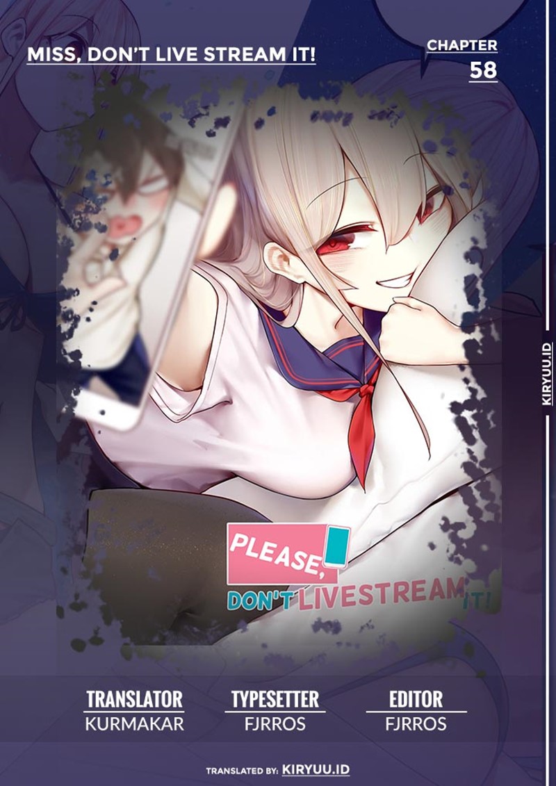 Baca Komik Miss, don’t livestream it! Chapter 58 Gambar 1