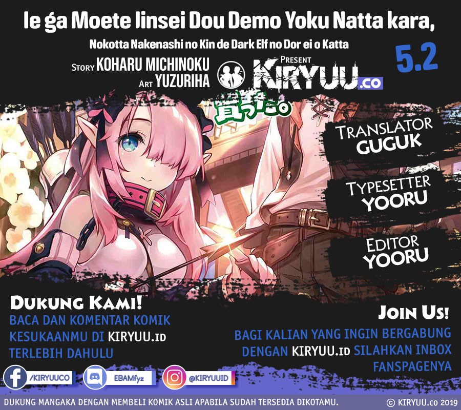 Baca  Ie ga Moete Jinsei Dou Demo Yoku Natta kara, Nokotta Nakenashi no Kin de Dark Elf no Dorei o Katta Chapter 5.2 Gambar 2