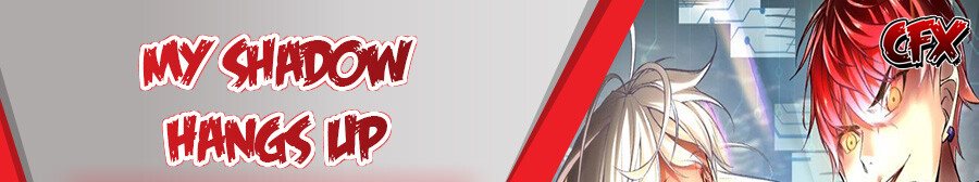 Baca Komik My Shadow Hangs Up Chapter 140 Gambar 1