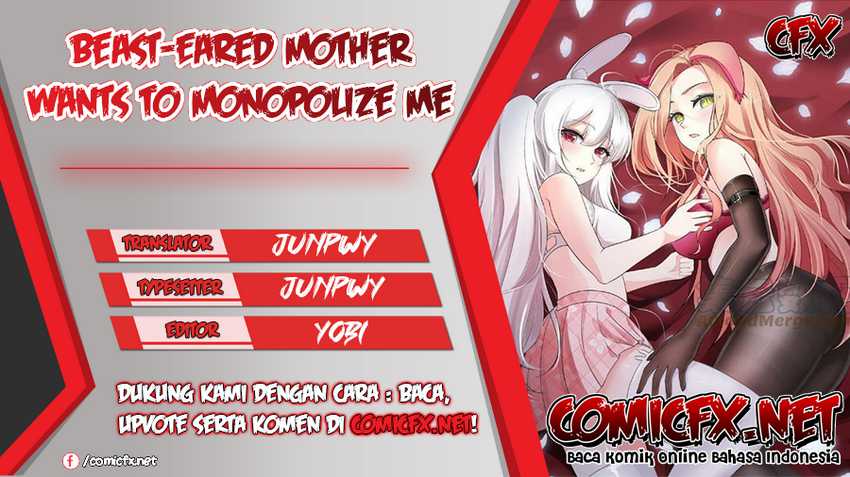 Beast-Eared Mother Wants to Monopolize Me Chapter 12 1
