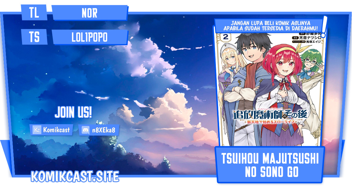Baca Komik Tsuihou Majutsushi no Sono Go: Shintenchi de Hajimeru Slow Life Chapter 21 Gambar 1