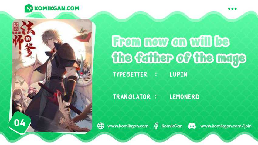 Baca Komik From now on, I will be the father of the mage Chapter 04 Gambar 1